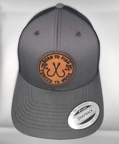 Yupoong Classic Patch Trucker hat, born to fish forced to work.