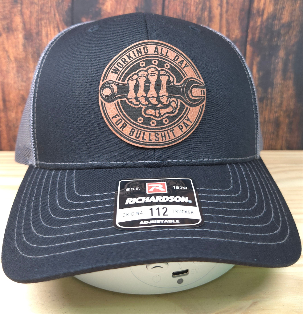 “Working All Day for Bullsh*t Pay” Leather Patch Hat – Richardson 112 Trucker | Blue Collar Classic