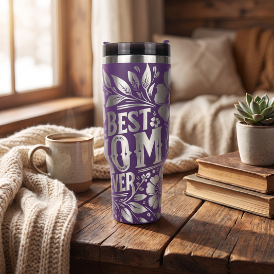 40oz Best Mom Ever tumbler - insulated stainless steel tumbler, studio lifestyle shot