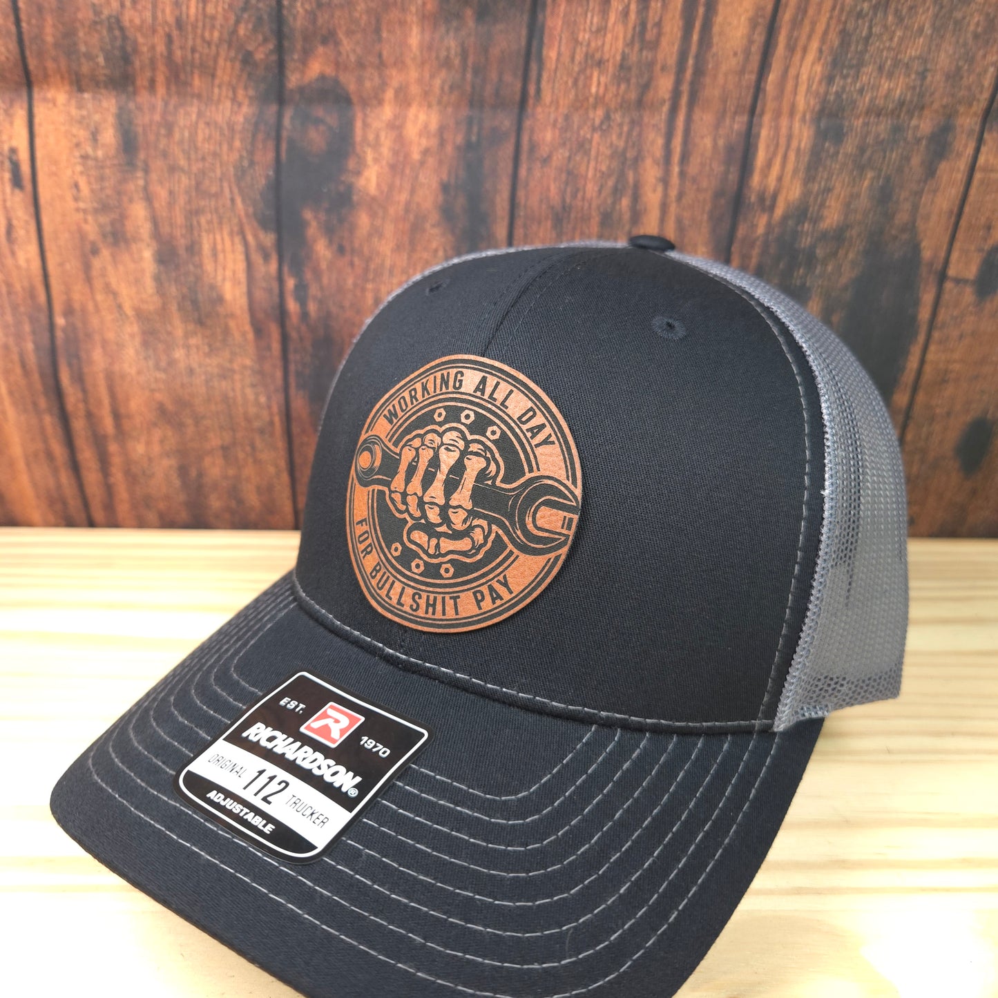 “Working All Day for Bullsh*t Pay” Leather Patch Hat – Richardson 112 Trucker | Blue Collar Classic