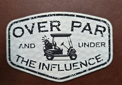"Over Par Under the Influence" Richardson 112 Trucker Hat